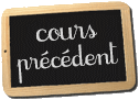 cours précédent