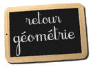 Retour au menu sur la géométrie sur maclasse.com