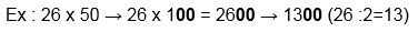 multiplier par 25 ou 50